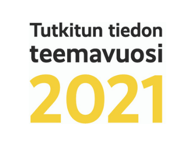 Teksti: Tutkitun tiedon teemavuosi 2021.